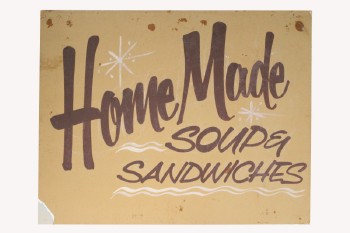 Sign, Diner, HAND PAINTED VINTAGE STYLE,"HOMEMADE SOUP & SANDWICHES" IN BROWN, AGED , CARDBOARD, BROWN